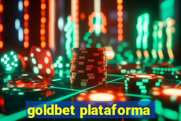 goldbet plataforma